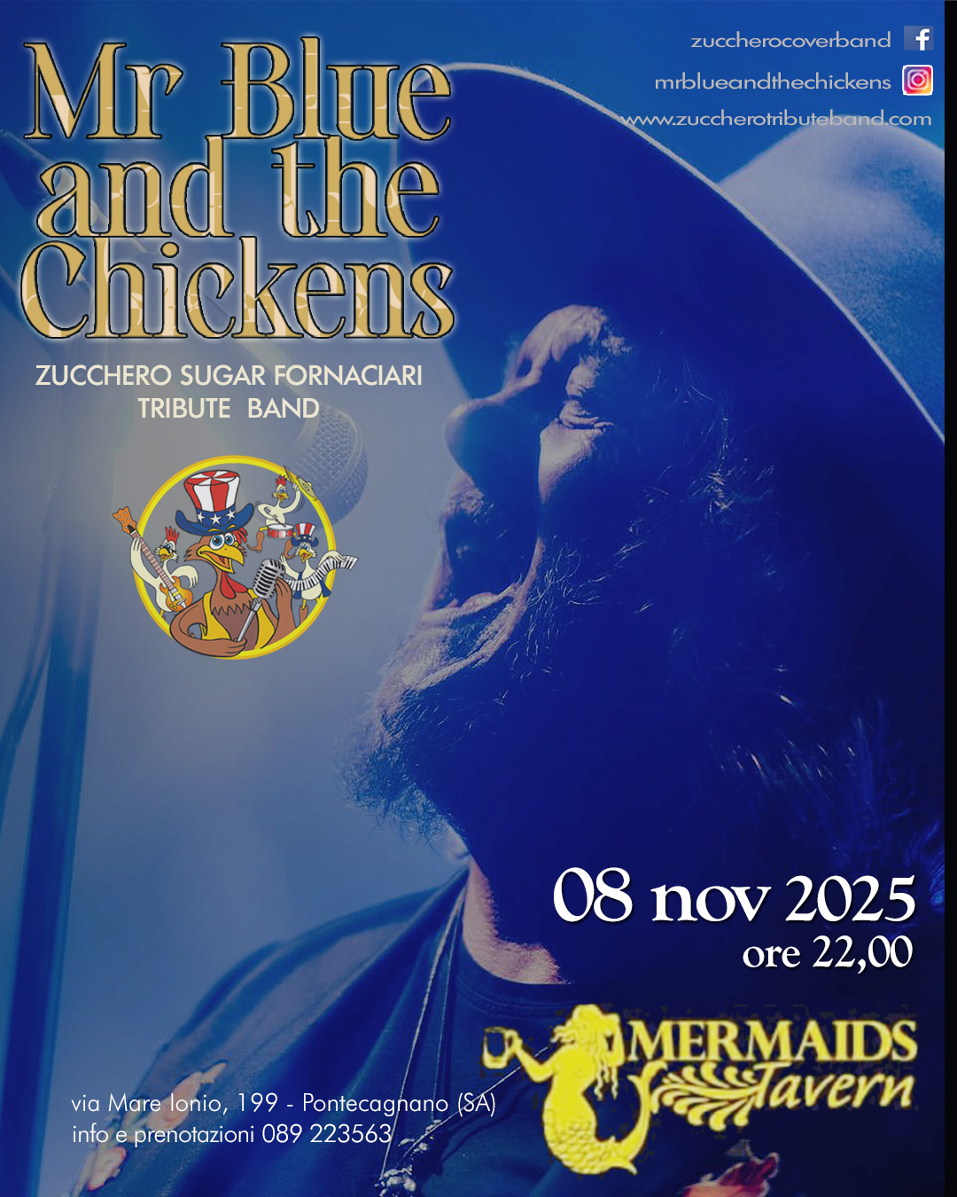 Mr Blue & The Chickens - Zucchero Tribute